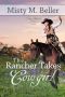 [Texas Rancher Trilogy 03] • The Rancher Takes a Cowgirl